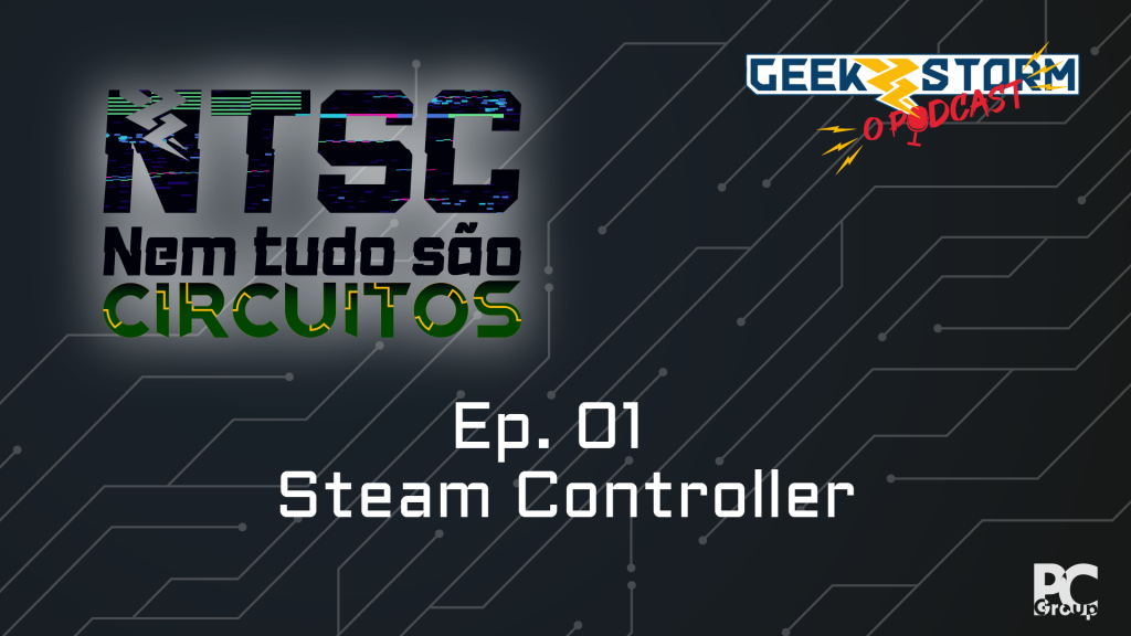 NTSC - Ep1. Steam Controller